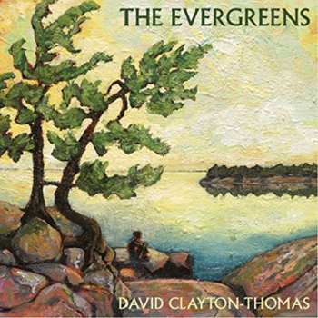 Album David Clayton-Thomas: The Evergreens