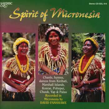 Album David Fanshawe: Spirit Of Micronesia