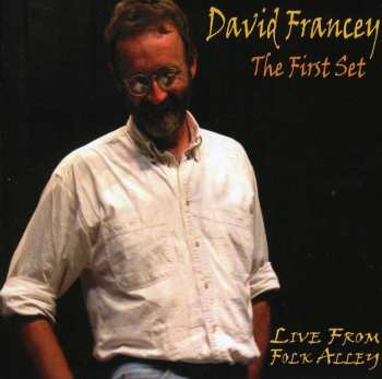 Album David Francey: The First Set