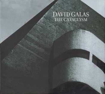 2CD David Galas: The Cataclysm