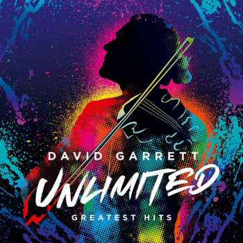CD David Garrett: Unlimited, Greatest Hits LTD