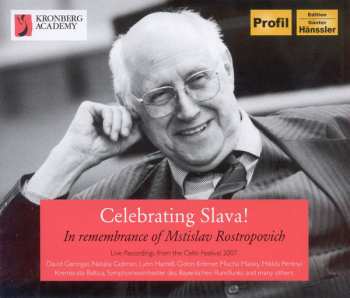 Album Symphonie-Orchester Des Bayerischen Rundfunks: Celebrating Slava! - In Remembrance Of Mstislav Rostropovich