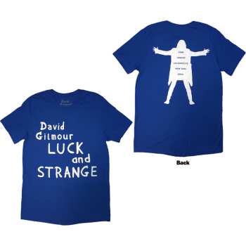Merch David Gilmour: David Gilmour Unisex T-shirt: Luck & Strange Logo (blue) (back Print & Ex-tour) (small) S