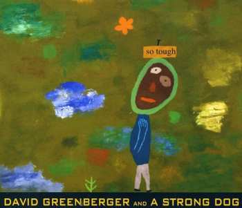 CD David Greenberger: So Tough