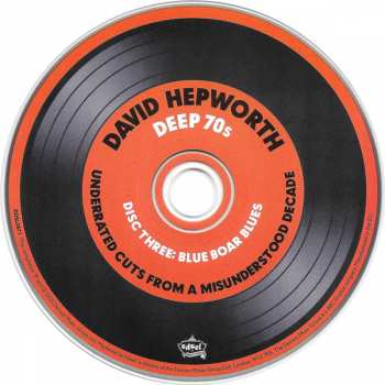 4CD David Hepworth: Deep 70s (Underrated Cuts From A Misunderstood Decade)