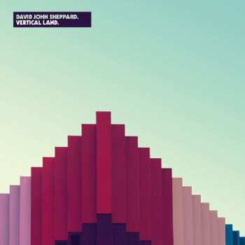 Album David Sheppard: Vertical Land