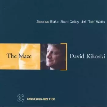 David Kikoski: The Maze