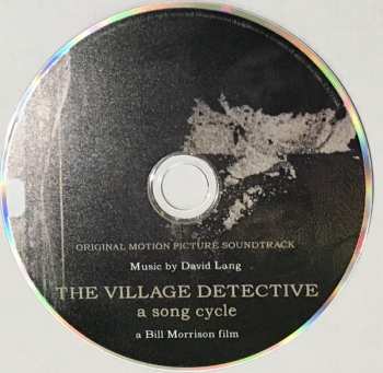 CD David Lang: The Village Detective: A Song Cycle  - Original Motion Picture Soundtrack