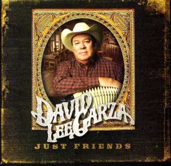 CD David Lee Garza: Just Friends