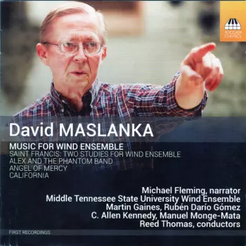 David Maslanka (Music For Wind Ensemble)