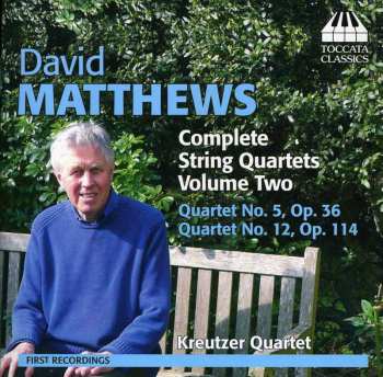 Album David Matthews: Complete String Quartets - Volume Two