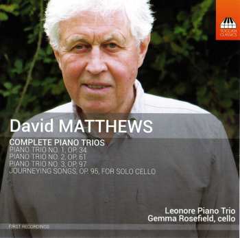 Album David Matthews: Complete Piano Trios