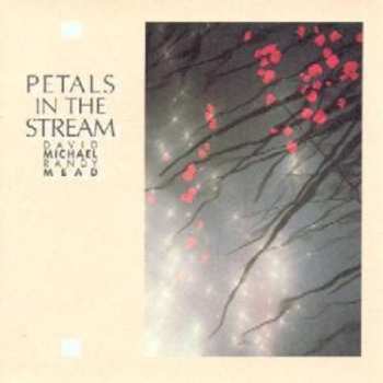Album David Michael: Petals In The Stream