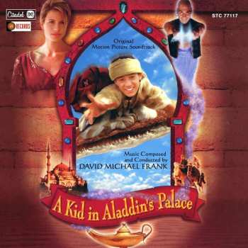 CD David Michael Frank: A Kid In Aladdin's Palace (Original Motion Picture Soundtrack)