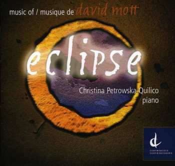 Album David Mott: Eclipse - Music Of David Mott