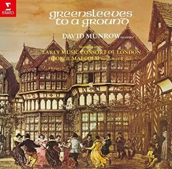 David Munrow: Greensleeves To A Ground