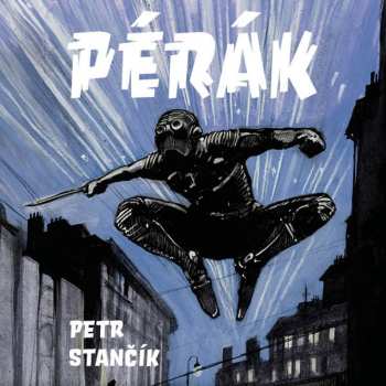 Album David Novotný: Stančík: Pérák