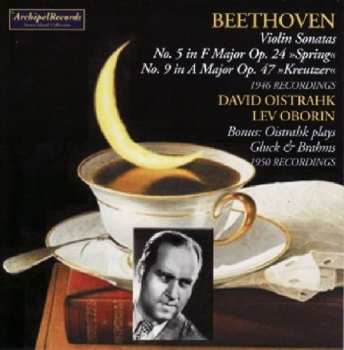 CD David Oistrach: Beethoven Violin Sonatas No.5 In F Major Op.24 "Spring", No.9 In A Major Op.47 "Kreuzer"