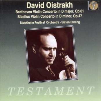 Album Ludwig van Beethoven: Violin Concerto In D Major, Op. 61 / Violin Concerto In D Minor, Op. 47