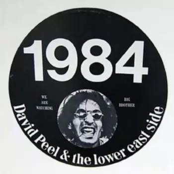 David Peel & The Lower East Side: 1984