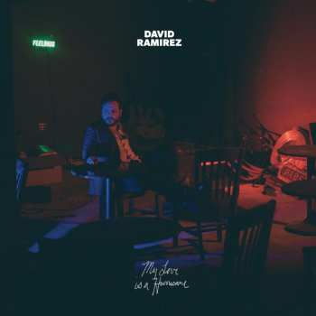CD David Ramirez: My Love Is A Hurricane 