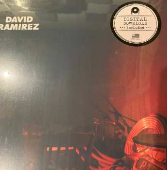LP David Ramirez: My Love Is A Hurricane 