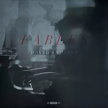 David Ramirez: Fables