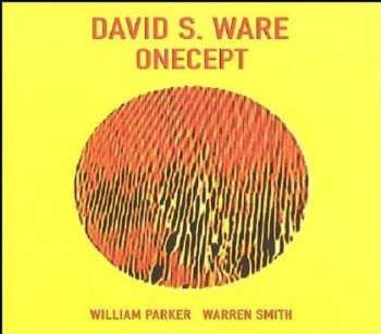 Album David S. Ware: Onecept