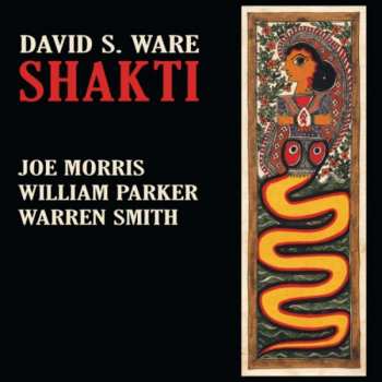 Album David S. Ware: Shakti