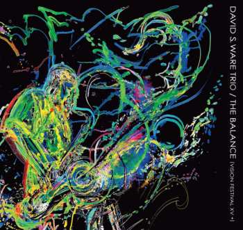 Album David S. Ware Trio: The Balance (Vision Festival XV +)