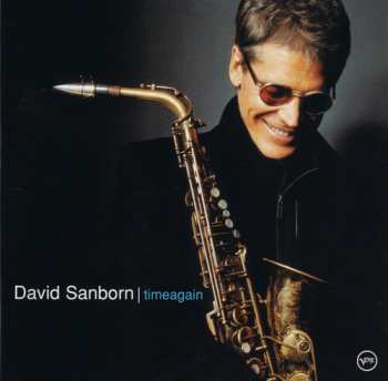 CD David Sanborn: Timeagain
