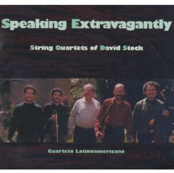 Album Cuarteto Latinoamericano: Speaking Extravagantly