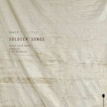 Album David T. Little: Soldier Songs