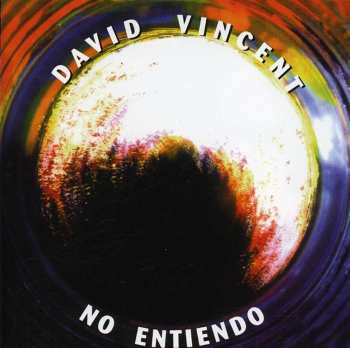 Album David Vincent: No Entiendo