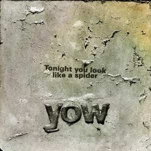 LP David Yow: Tonight You Look Like A Spider
