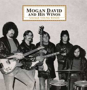 LP David,morgan & His Winos: Savage Young Winos