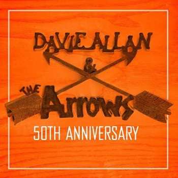 Album Davie Allan & The Arrows: 50th Anniversary