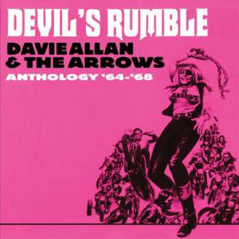 Album Davie Allan & The Arrows: Devil's Rumble - Anthology '64-'68
