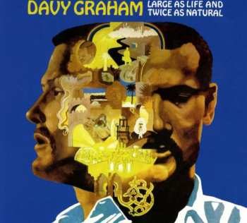 CD Davy Graham: Large As Life And Twice As Natural