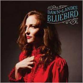 LP Dawn Landes: Bluebird CLR