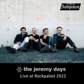 Album Days,jeremy: Live At Rockpalast 2022