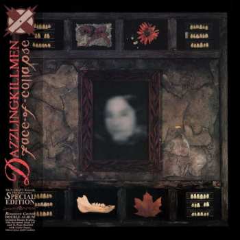 Album Dazzling Killmen: Face Of Collapse