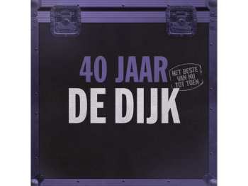 2LP De Dijk: 40 Jaar (Het Beste Van Nu Tot Toen) CLR | LTD | NUM