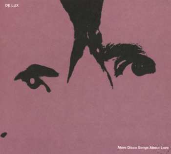 CD De Lux: More Disco Songs About Love 