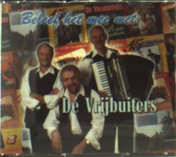 De Vrijbuiters: Beleef Het Mee Met De Vrijbuiters