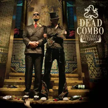 Dead Combo: Lusitânia Playboys