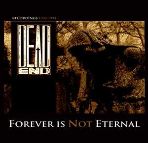 LP Dead End: Forever Is Not Eternal