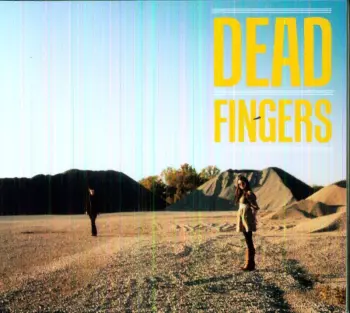 Dead Fingers