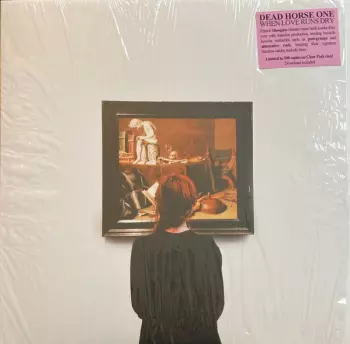 Dead Horse One: When Love Runs Dry