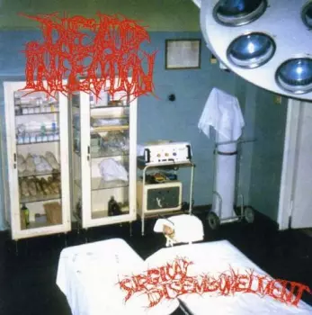 Dead Infection: Surgical Disembowelment